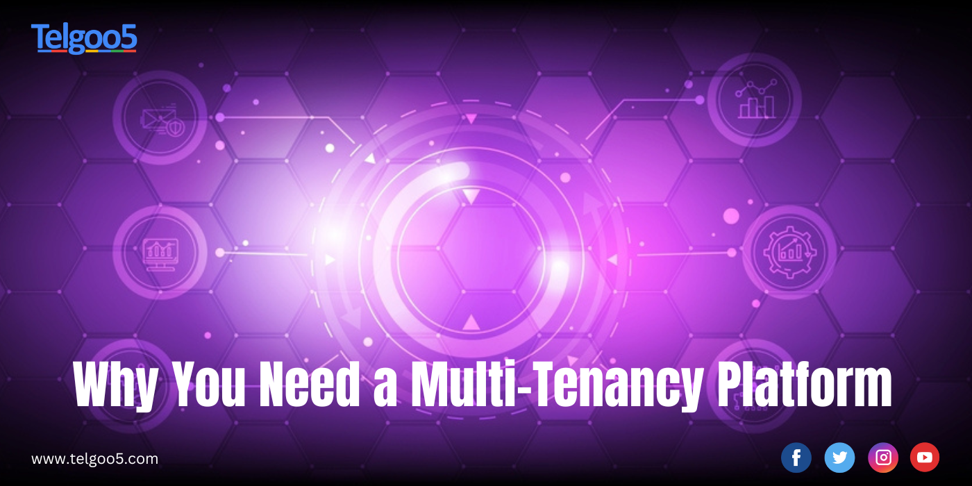 Multi-Tenancy Platform